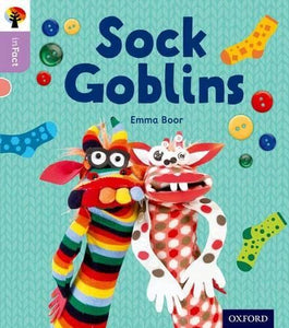 Oxford Reading Tree inFact: Oxford Level 1+: Sock Goblins 