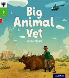 Oxford Reading Tree inFact: Oxford Level 2: Big Animal Vet 