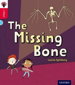 Oxford Reading Tree inFact: Oxford Level 4: The Missing Bone 