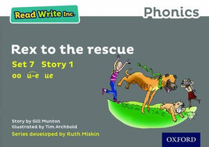 Read Write Inc. Phonics: Rex to the Rescue (Grey Set 7 Storybook 1) 