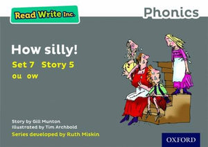 Read Write Inc. Phonics: How Silly! (Grey Set 7 Storybook 5) 