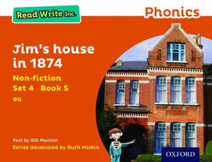 Read Write Inc. Phonics: Jim's House in 1874 (Orange Set 4 Non-fiction 5) 