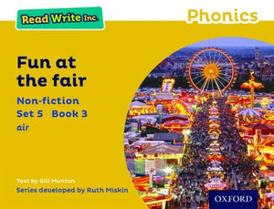 Read Write Inc. Phonics: Fun at the Fair (Yellow Set 5 Non-fiction 3) 