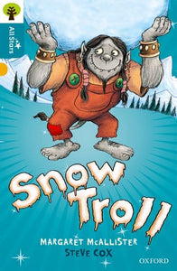 Oxford Reading Tree All Stars: Oxford Level 9 Snow Troll 