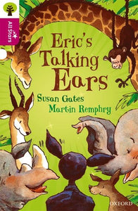 Oxford Reading Tree All Stars: Oxford Level 10 Erics Talking Ears 