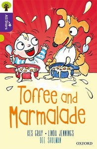 Oxford Reading Tree All Stars: Oxford Level 11 Toffee and Marmalade 