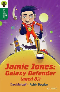 Oxford Reading Tree All Stars: Oxford Level 12 : Jamie Jones: Galaxy Defender (aged 8 ½) 