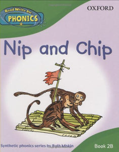 Read Write Inc. Phonics: Nip and Chip Book 2b 