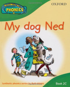 Read Write Inc. Home Phonics: My Dog Ned: Book 2c 