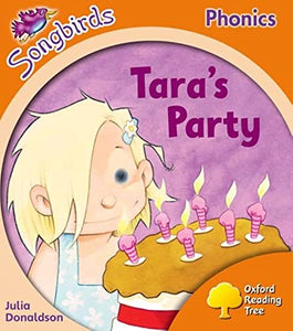 Oxford Reading Tree Songbirds Phonics: Level 6: Tara's Party 