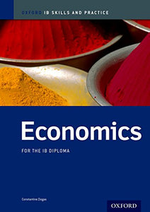 Oxford IB Skills and Practice: Economics for the IB Diploma 