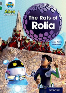 Project X Alien Adventures: Grey Book Band, Oxford Level 12: The Rats of Rolia 