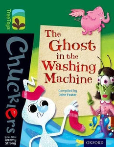 Oxford Reading Tree TreeTops Chucklers: Level 12: The Ghost in the Washing Machine 