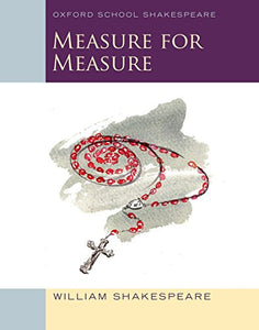 Oxford School Shakespeare: Measure for Measure 