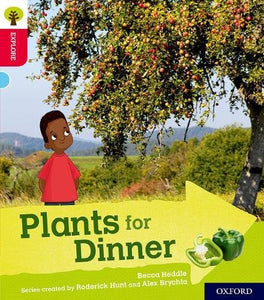 Oxford Reading Tree Explore with Biff, Chip and Kipper: Oxford Level 4: Plants for Dinner 