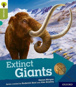 Oxford Reading Tree Explore with Biff, Chip and Kipper: Oxford Level 7: Extinct Giants 