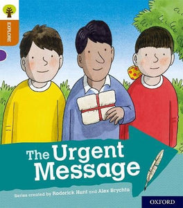 Oxford Reading Tree Explore with Biff, Chip and Kipper: Oxford Level 8: The Urgent Message 