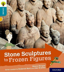 Oxford Reading Tree Explore with Biff, Chip and Kipper: Oxford Level 9: Stone Sculptures to Frozen Figures 