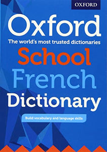 Oxford School French Dictionary 