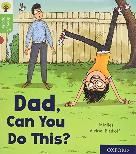 Oxford Reading Tree Story Sparks: Oxford Level 2: Dad, Can You Do This?