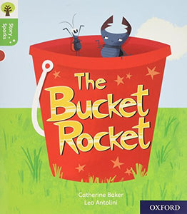 Oxford Reading Tree Story Sparks: Oxford Level 2: The Bucket Rocket 