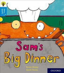 Oxford Reading Tree Story Sparks: Oxford Level 3: Sam's Big Dinner 