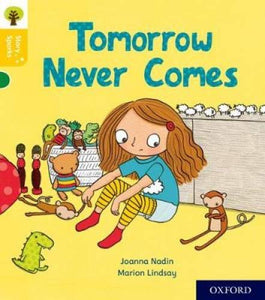 Oxford Reading Tree Story Sparks: Oxford Level 5: Tomorrow Never Comes 