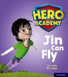 Hero Academy: Oxford Level 1, Lilac Book Band: Jin Can Fly 