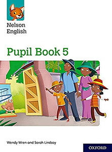 Nelson English: Year 5/Primary 6: Pupil Book 5 