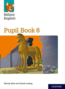 Nelson English: Year 6/Primary 7: Pupil Book 6 