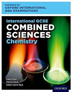 OxfordAQA International GCSE Combined Sciences Chemistry (9204) 