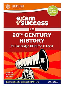 Exam Success in 20th Century History for Cambridge IGCSE® & O Level 