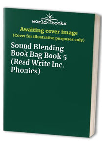 Read Write Inc. Phonics: Sound Blending Book Bag Book 5 