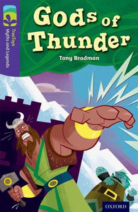 Oxford Reading Tree TreeTops Myths and Legends: Level 11: Gods Of Thunder 