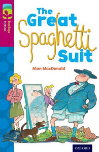 Oxford Reading Tree TreeTops Fiction: Level 10 More Pack A: The Great Spaghetti Suit 