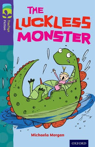 Oxford Reading Tree TreeTops Fiction: Level 11 More Pack B: The Luckless Monster 