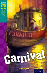 Oxford Reading Tree TreeTops Fiction: Level 16: Carnival 