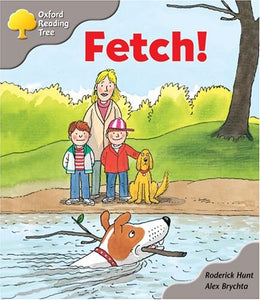 Oxford Reading Tree: Stage 1: Biff and Chip Storybooks: Fetch! 