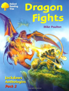 Oxford Reading Tree: Levels 8-11: Jackdaws: Pack 2: Dragon Fights 