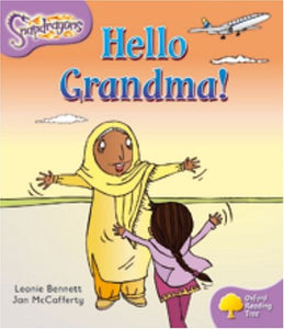 Oxford Reading Tree: Level 1+: Snapdragons: Hello Grandma! 