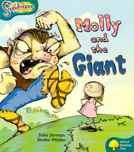 Oxford Reading Tree: Level 9: Snapdragons: Molly and the Giant 