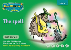 Read Write Inc. Phonics: Green Set 1 Storybooks: The Spell 