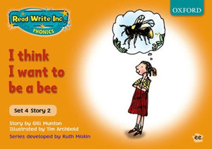 Read Write Inc Phonics Orange Set 4 Storybooks I Think I Want to Be a Bee 