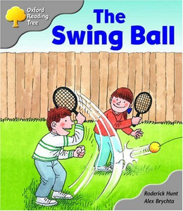 Oxford Reading Tree: Stage 1: Biff and Chip Storybooks: the Swing Ball 