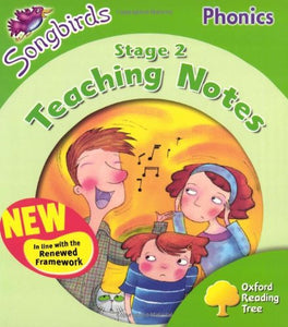 Oxford Reading Tree: Stage 2: Songbirds Phonics: Teaching Notes 