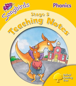 Oxford Reading Tree: Level 5: Songbirds Phonics: Teaching Notes 