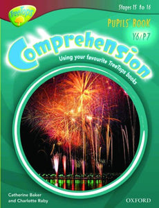 Oxford Reading Tree: Y6/P7: TreeTops Comprehension: Pupils' Book 