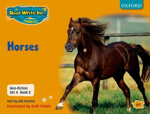 Read Write Inc. Phonics: RWI Non-Fiction Set 4 (Orange): Horses - Book 2 