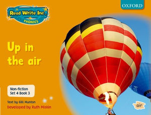 Read Write Inc Phonics Non-fiction Orange Set 4 Book 3 Up in the Air 