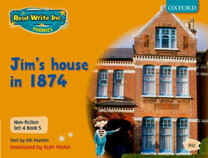 Read Write Inc Phonics Non-fiction Orange Set 4 Book 5 Jim's House in 1874 